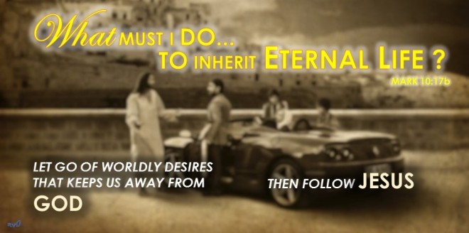 WhatMustIDo to inherit eternal life